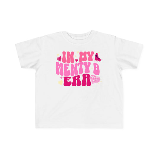 In My Menty B Era Toddler T-Shirt | Cute Girl Power Shirt, Matching Mom and Daughter Tee