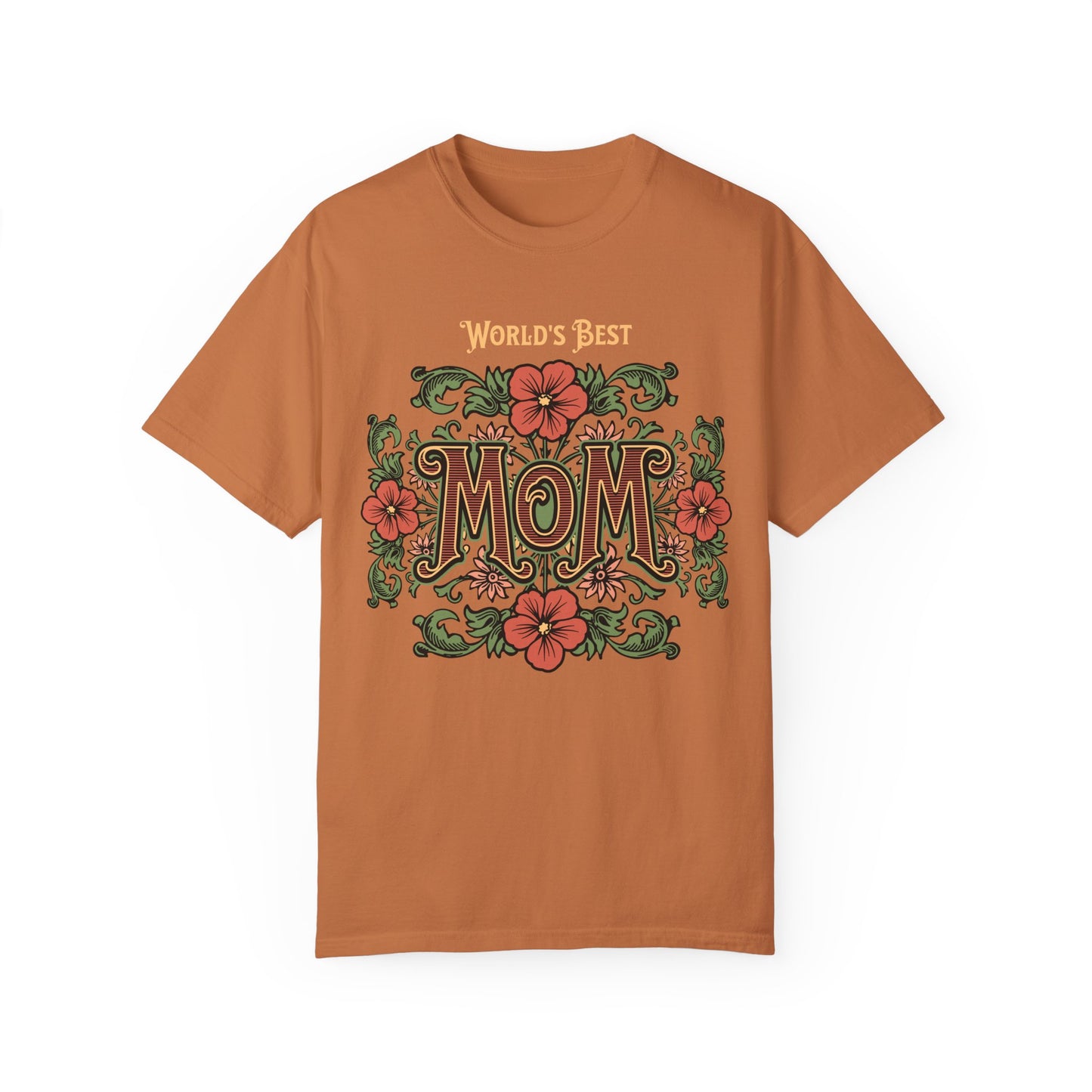 World’s Best Mom | Vintage Floral Comfort Colors® T-Shirt