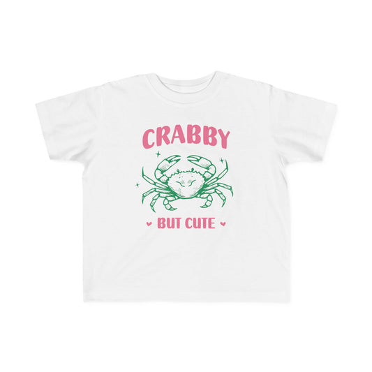 Crabby But Cute Adorable Toddler T-Shirt - Fun Summer Wear