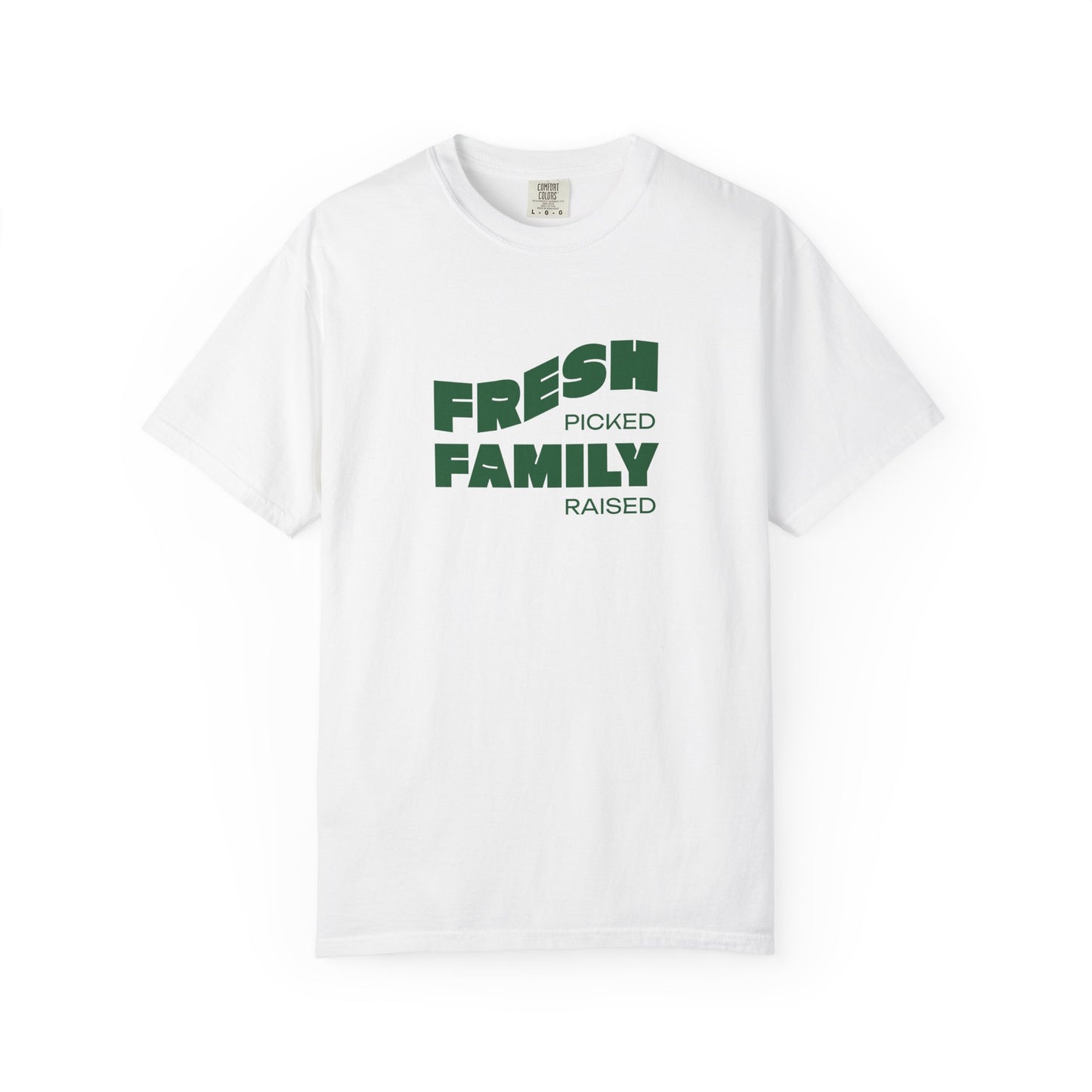 Fresh Picked Family Raised T-Shirt