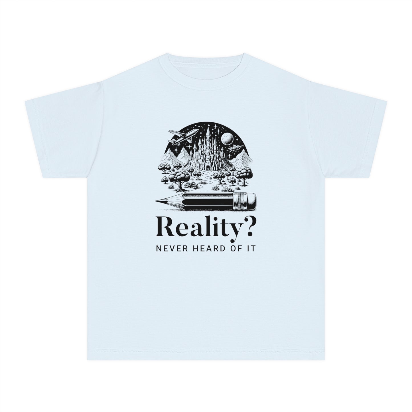 Reality? Never Heard of It – Imaginative Sketch Youth T-Shirt