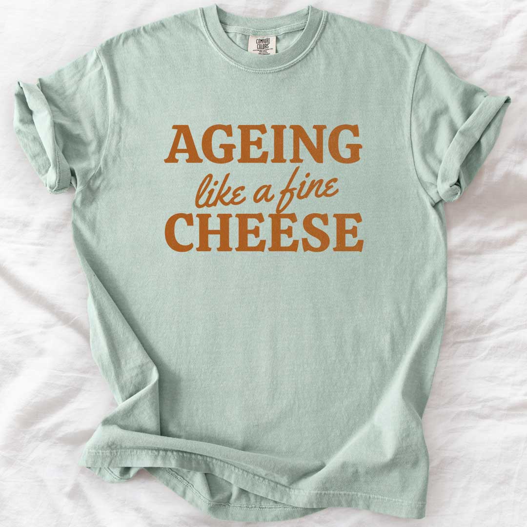 Ageing Like a Fine Cheese Casual T-Shirt