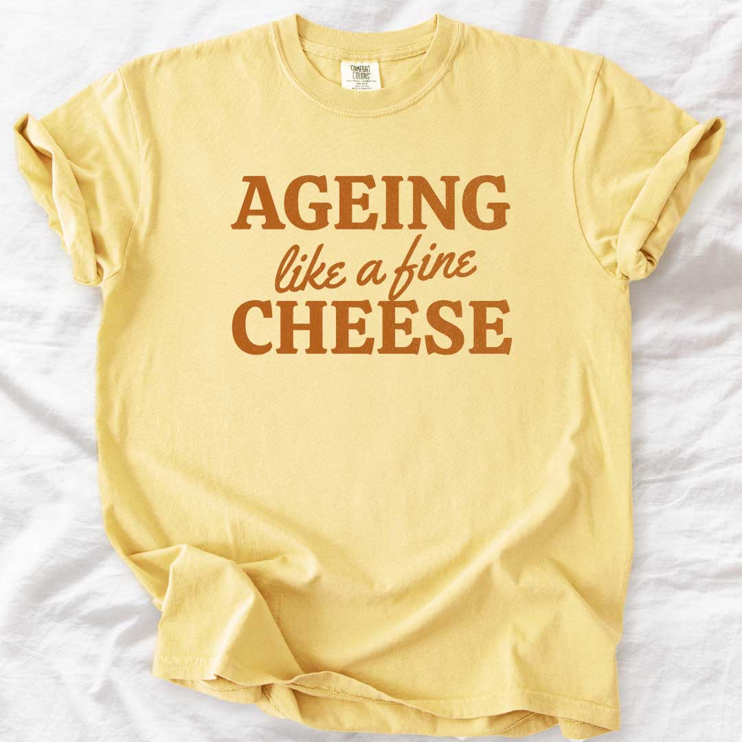 Ageing Like a Fine Cheese Casual T-Shirt