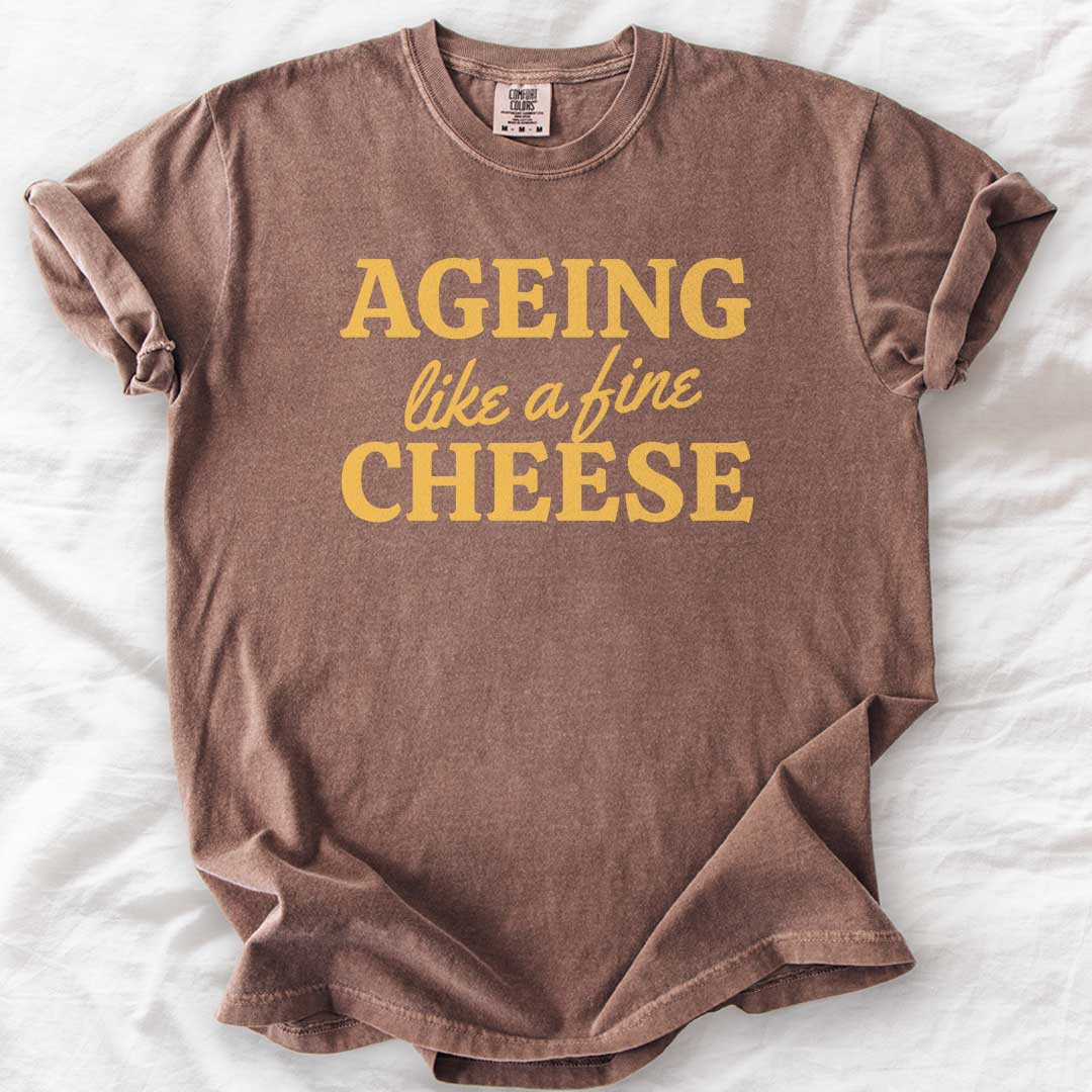 Ageing Like a Fine Cheese Casual T-Shirt