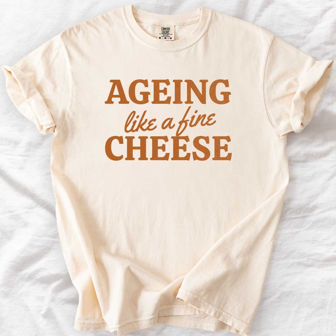 Ageing Like a Fine Cheese Casual T-Shirt