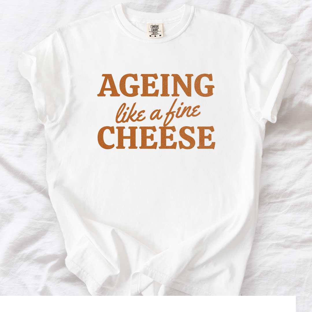 Ageing Like a Fine Cheese Casual T-Shirt