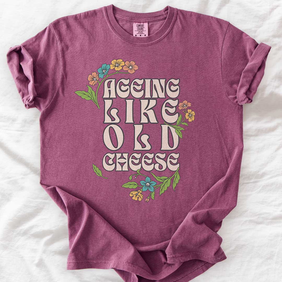 Ageing Like Old Cheese – Retro Floral Casual T-Shirt