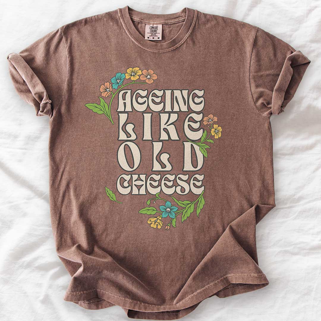 Ageing Like Old Cheese – Retro Floral Casual T-Shirt