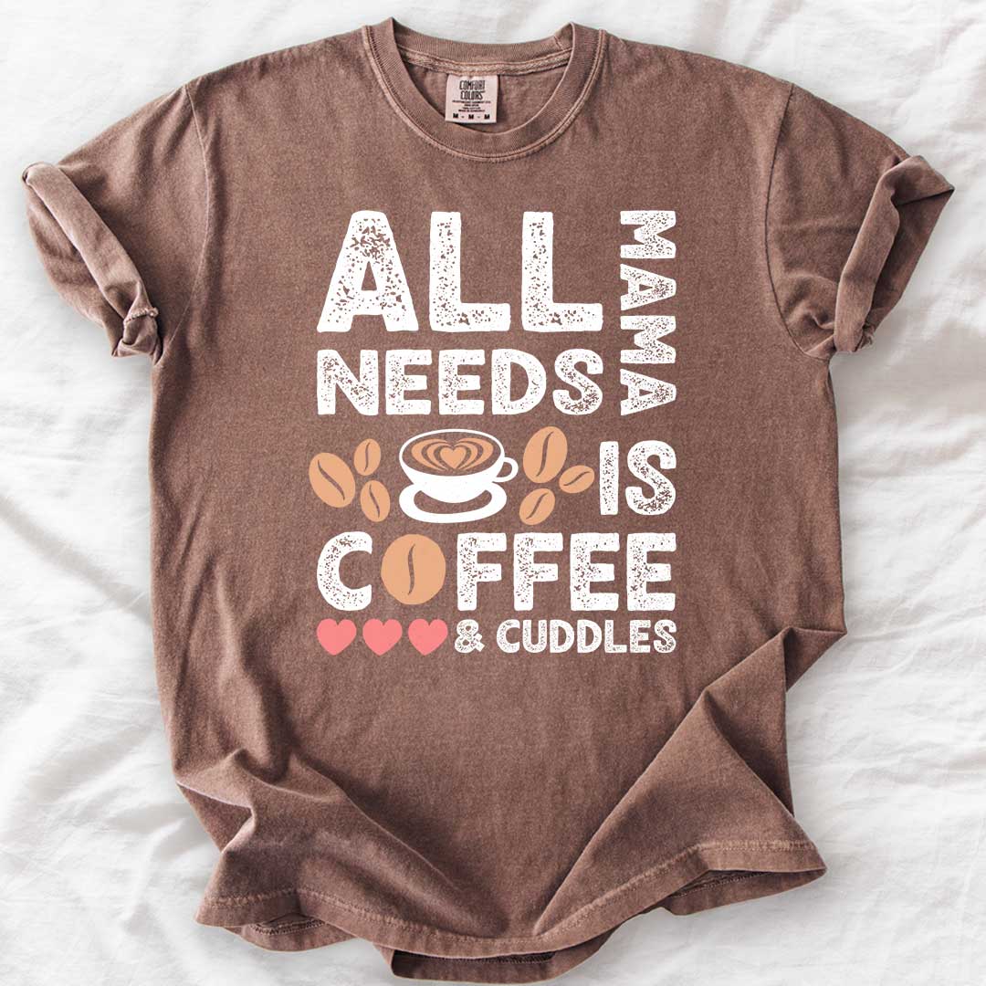 Coffee and Cuddles Mom T-Shirts
