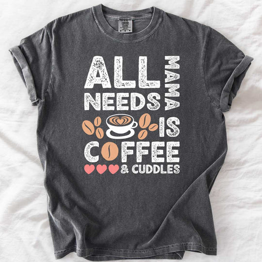 Coffee and Cuddles Mom T-Shirts