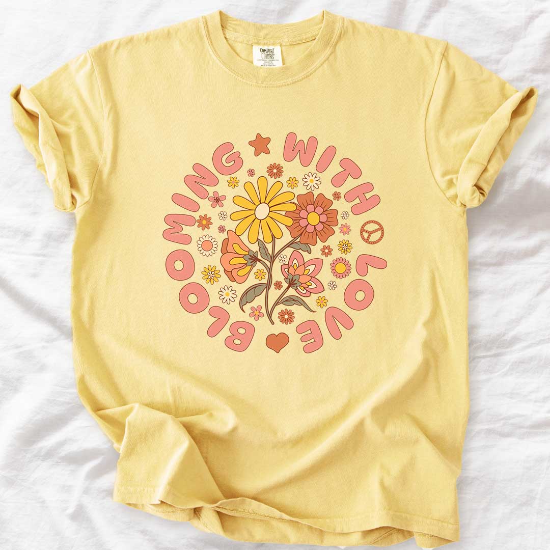 Blooming with Love T-Shirt