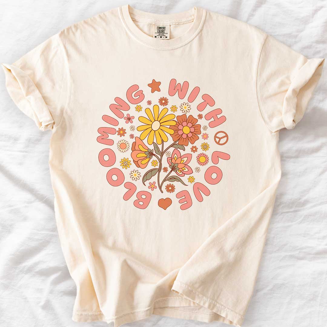 Blooming with Love T-Shirt