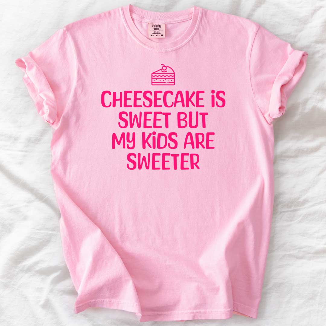 Cheesecake Is Sweet T-Shirt
