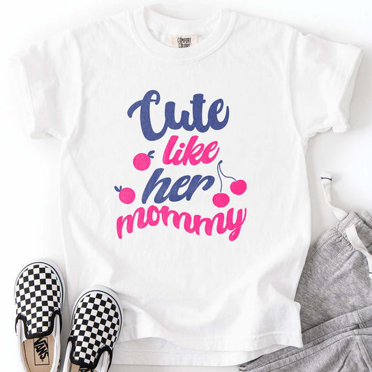 Cute Like Her Mommy Youth T-Shirts