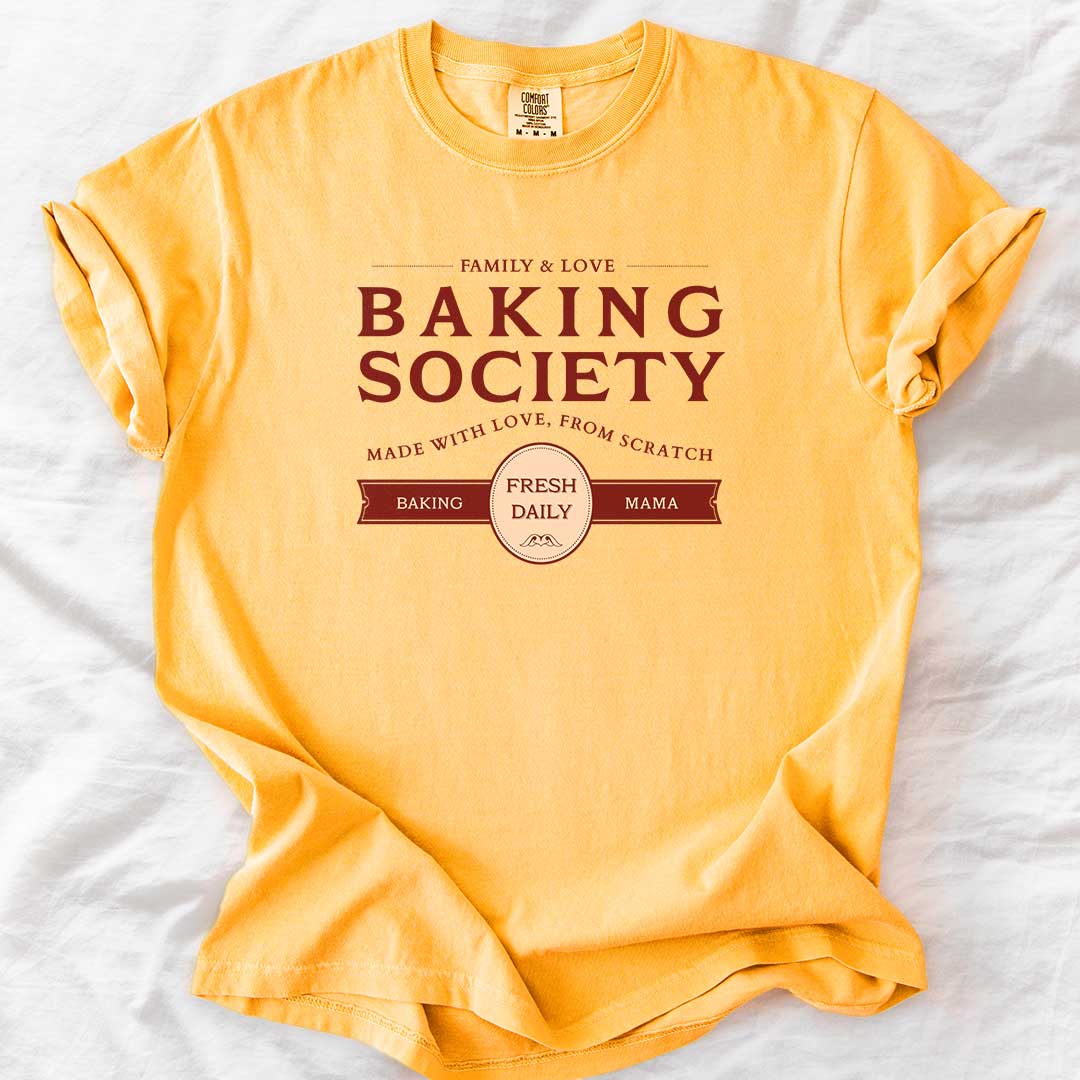 Baking Society Fresh Daily T-Shirt