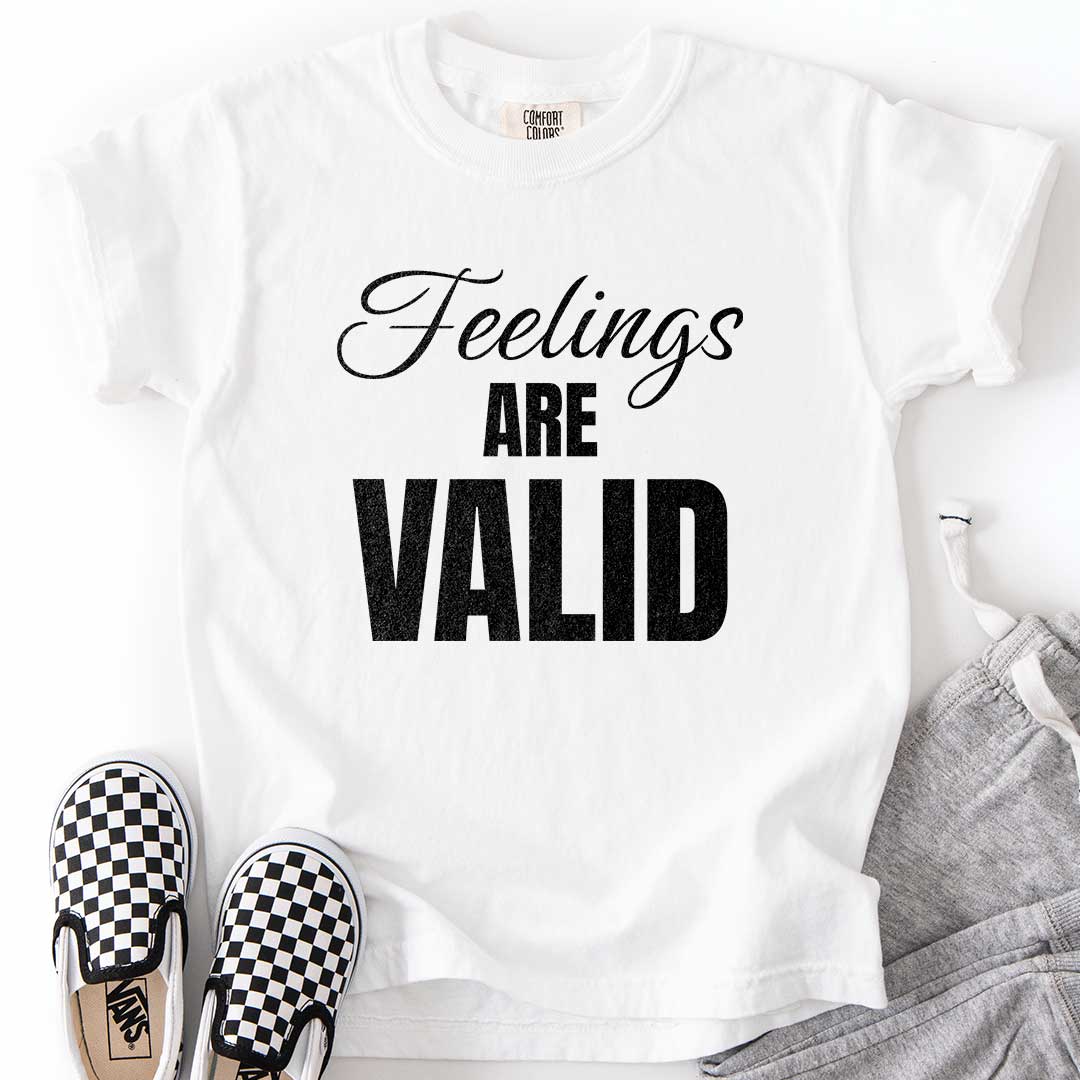 Feelings Are Valid T-Shirt for Caring Kids