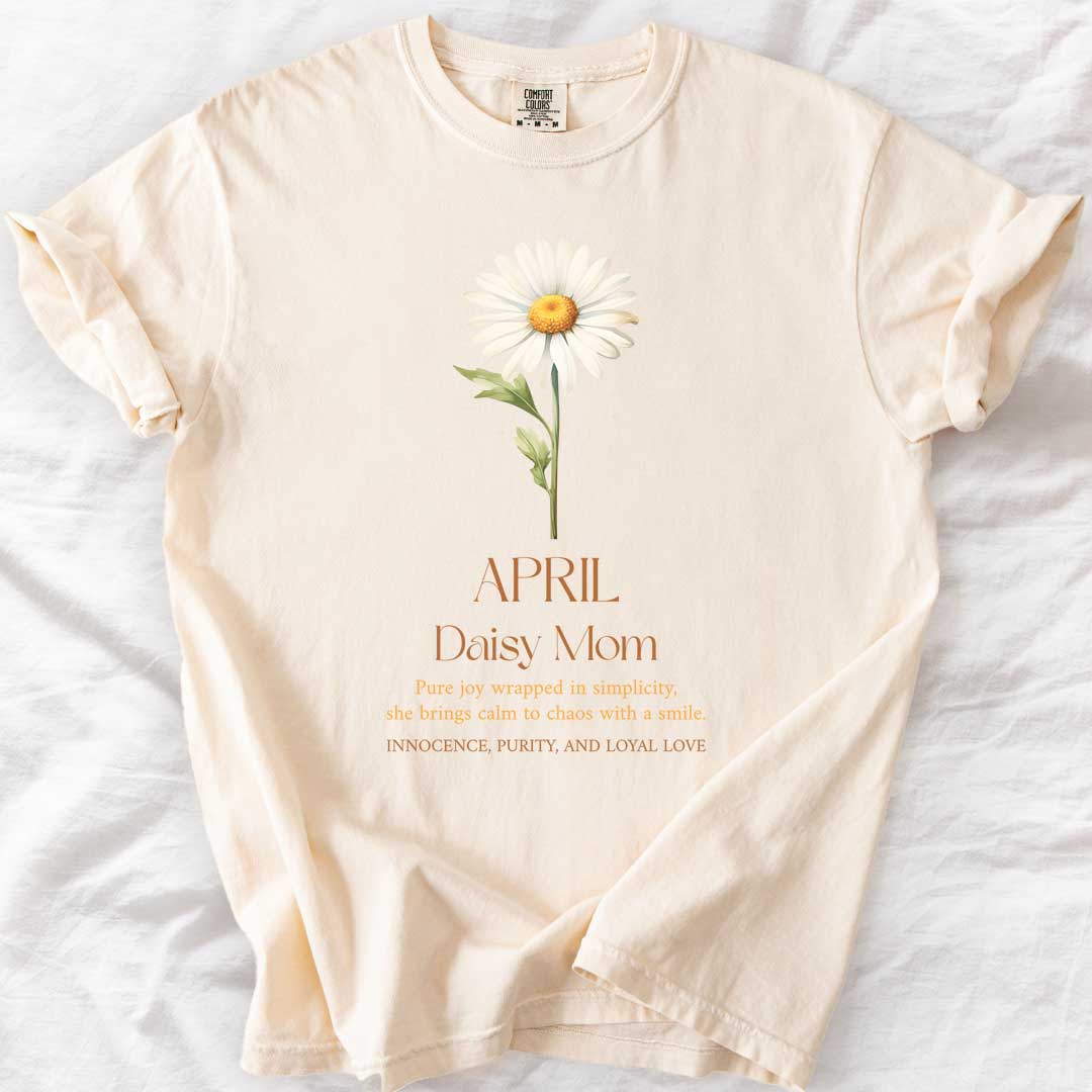 April Daisy Mom T-Shirt