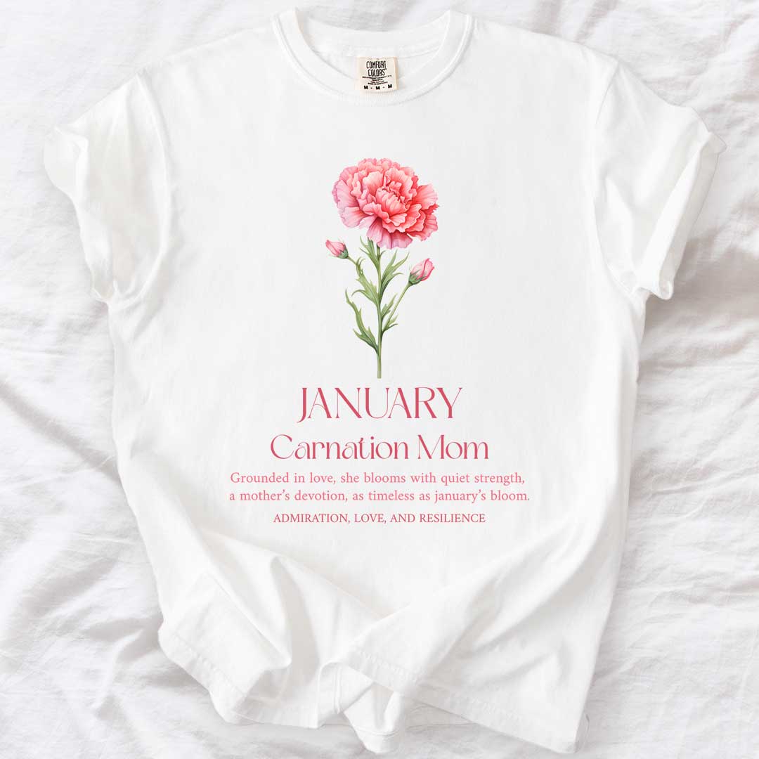 January Carnation Mom T-Shirt