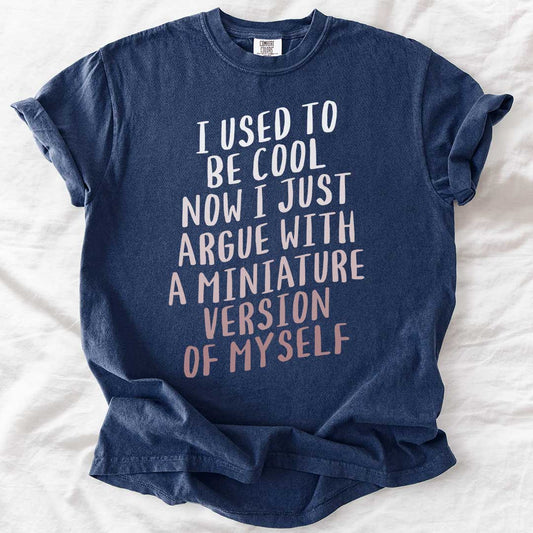 I Used to Be Cool Parent T-Shirt