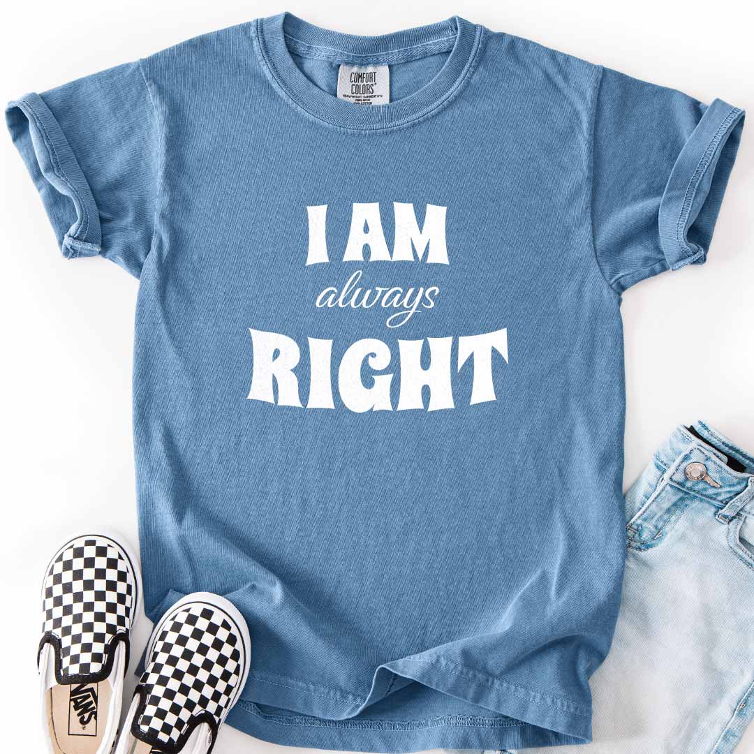 I AM Always RIGHT Youth Tee for Confident Kids