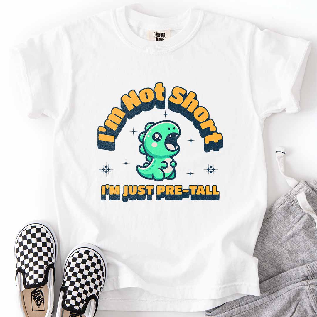 I’m Not Short, I’m Just Pre-Tall Youth Tee with Dinosaur Design
