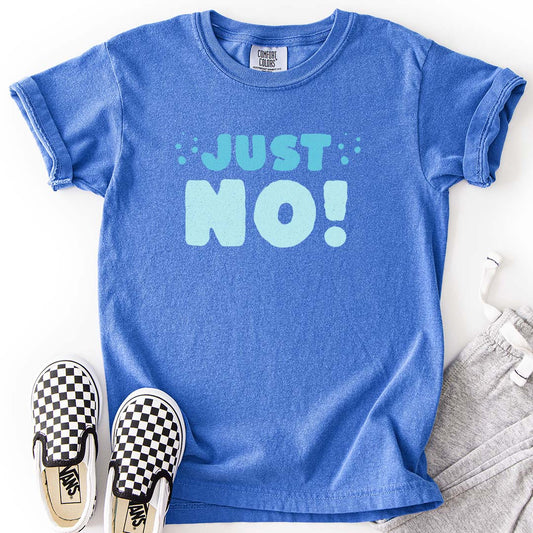 Just No! – Bold & Funny Youth T-Shirt