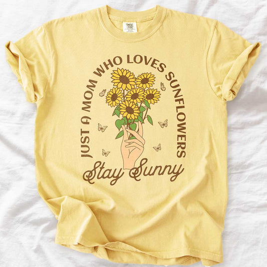 Sunflower Mom Stay Sunny T-Shirt