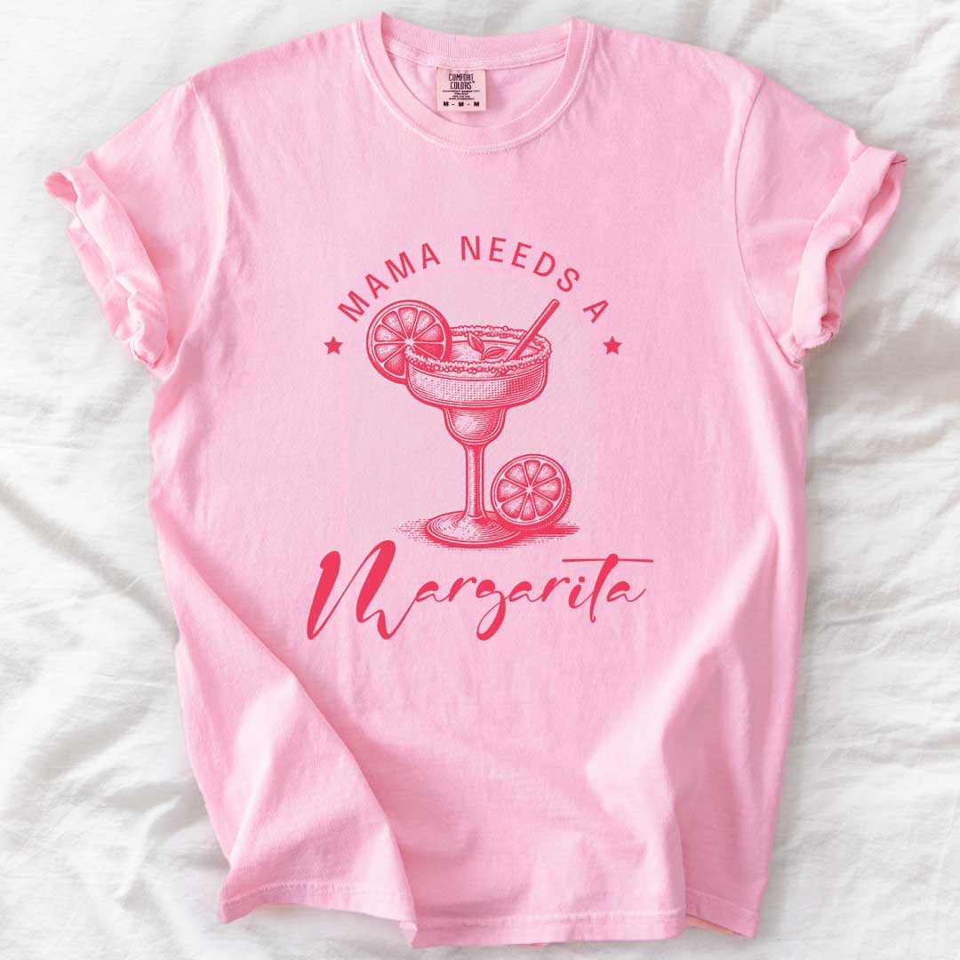 Mama Needs a Margarita T-Shirt