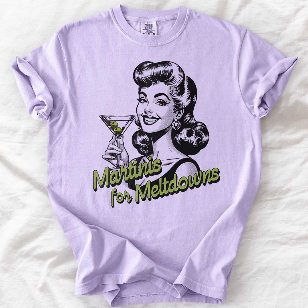 Martinis for Meltdowns T-Shirt