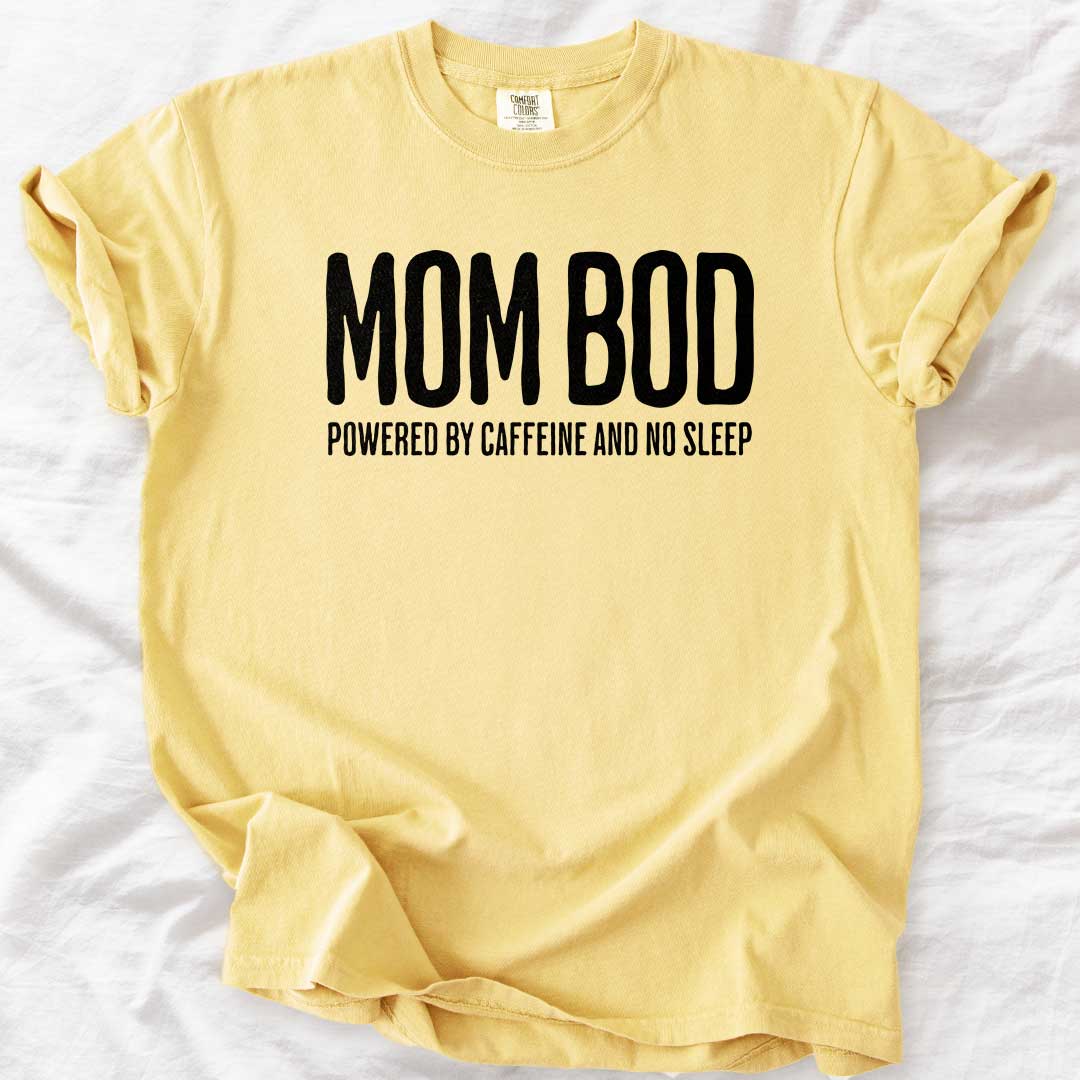 Mom Bod T-Shirt