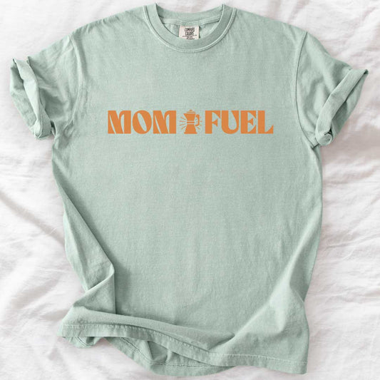 Mom Fuel T-Shirt