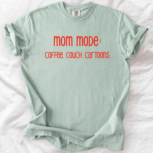 Mom Mode: Coffee, Couch, Cartoons T-Shirt
