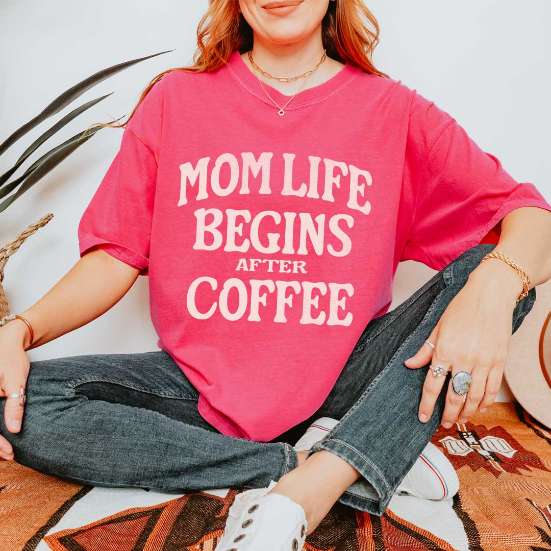 Mom Life Begins After Coffee T-Shirt