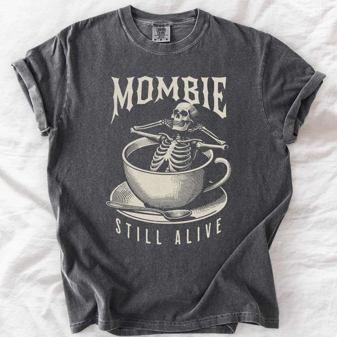 Mombie - Still Alive Skeleton T-Shirt