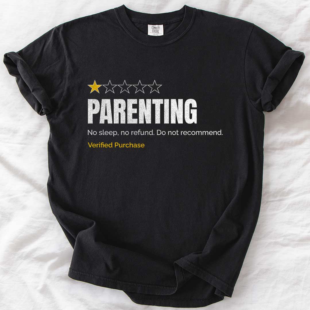 Parenting Do Not Recommend T-Shirt