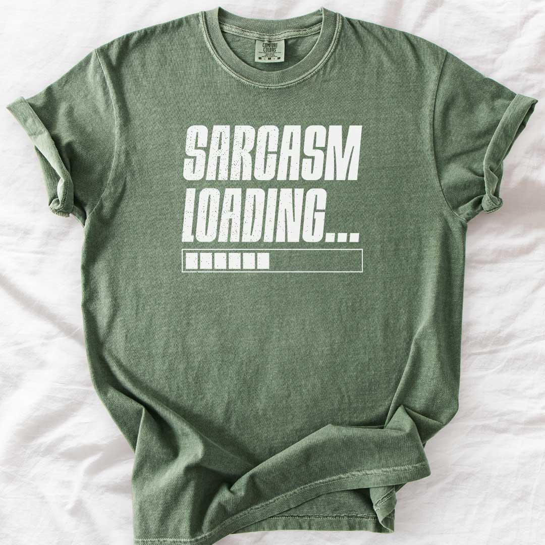 Sarcasm Loading – Funny Comfort Colors® T-Shirt