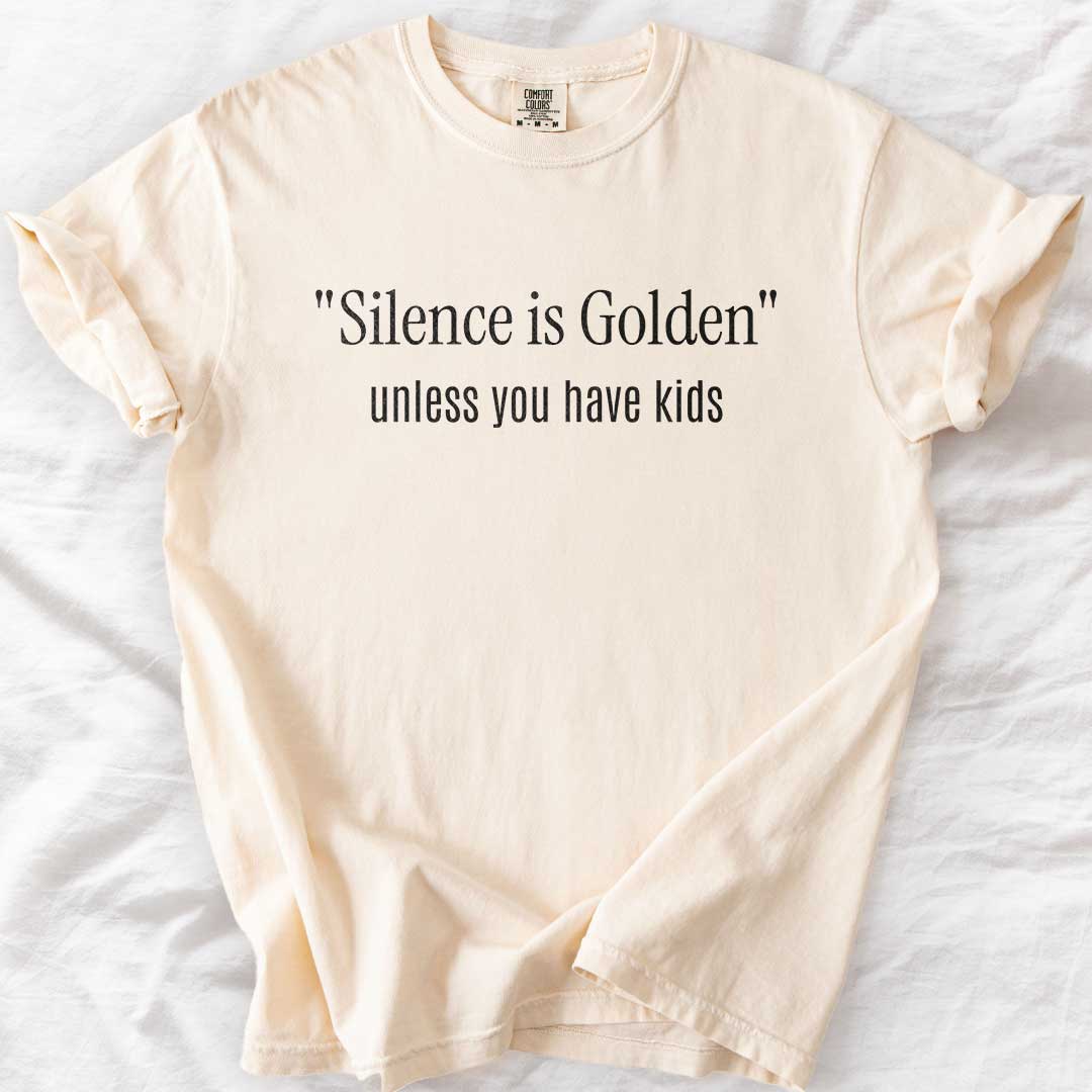 Silence Is Golden T-Shirt