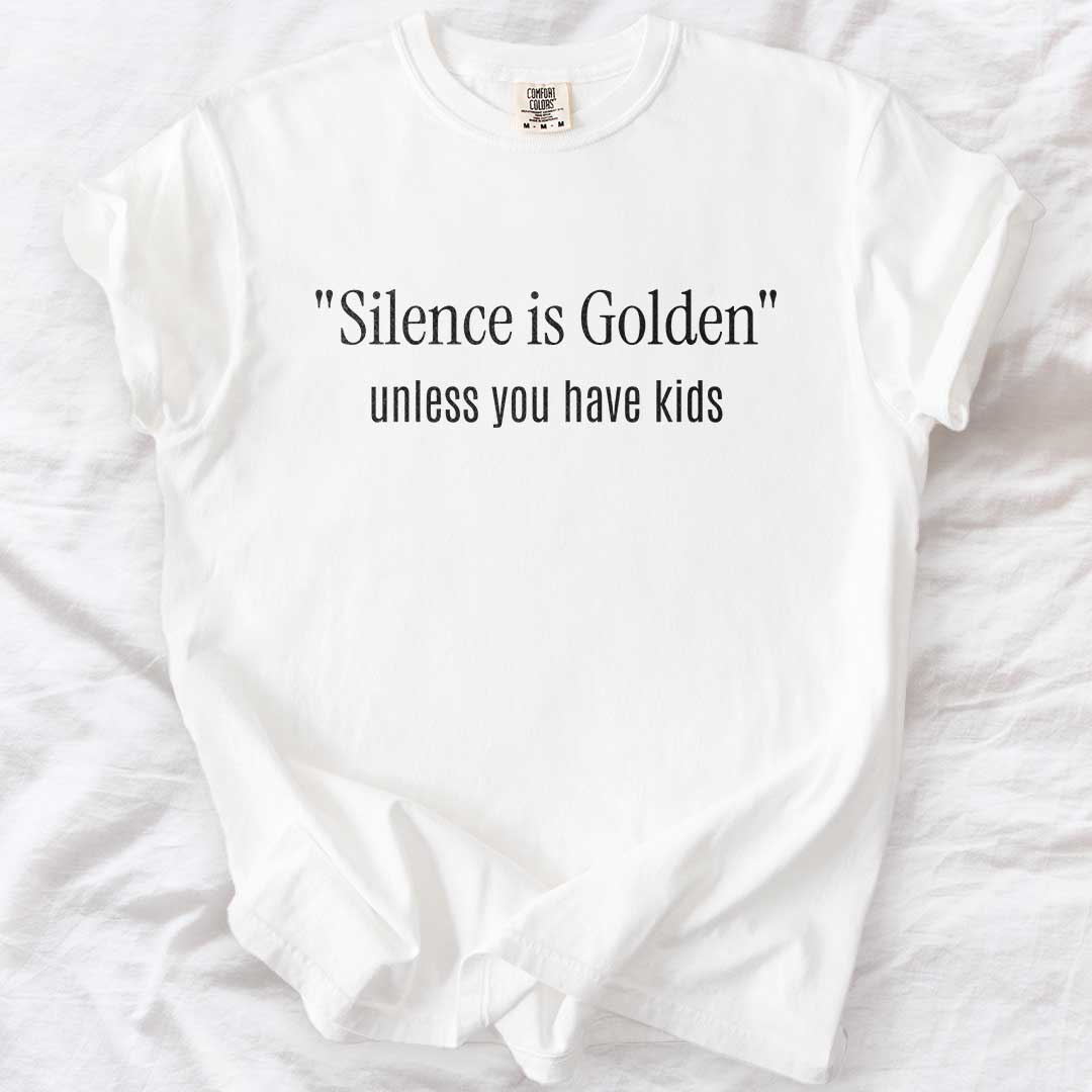 Silence Is Golden T-Shirt