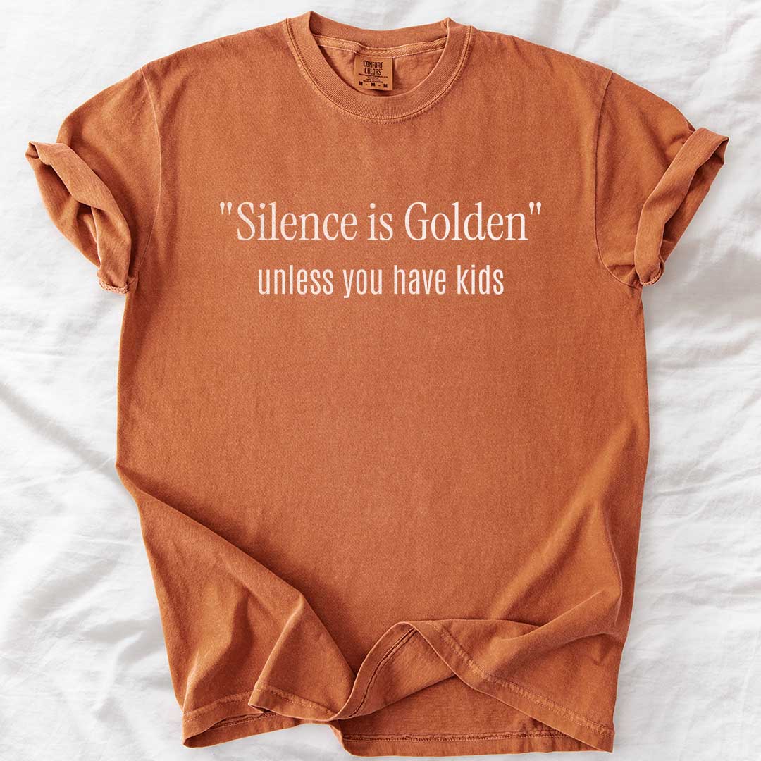 Silence Is Golden T-Shirt
