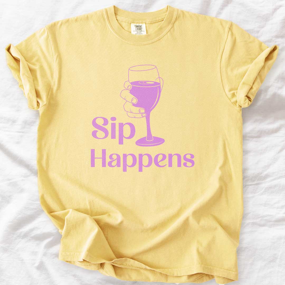 Sip Happens – Funny Wine Lover Comfort Colors® T-Shirt
