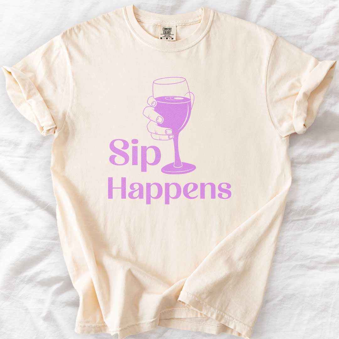 Sip Happens – Funny Wine Lover Comfort Colors® T-Shirt