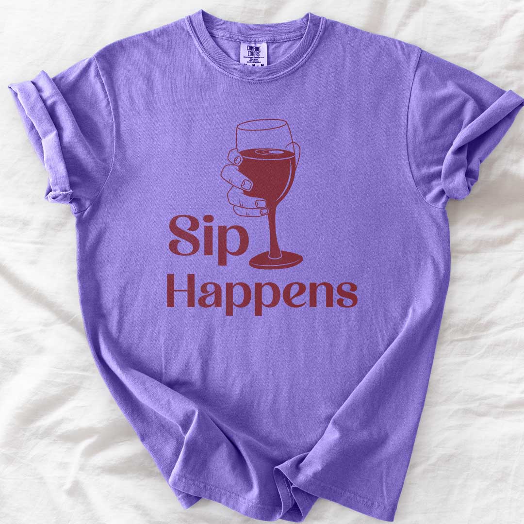Sip Happens – Funny Wine Lover Comfort Colors® T-Shirt