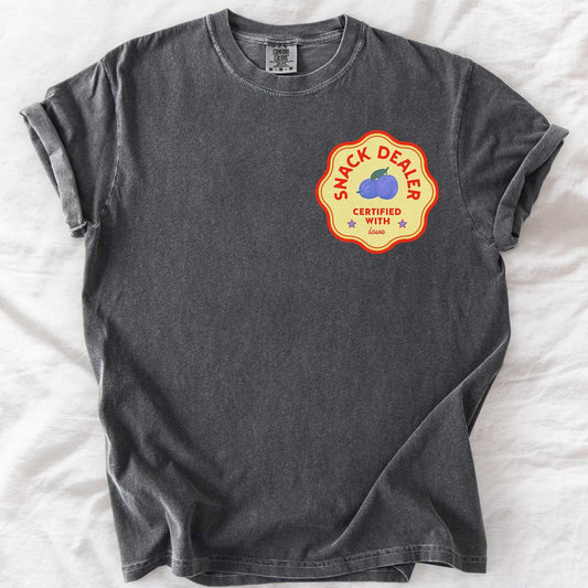 Snack Dealer — Certified with Love T-Shirt
