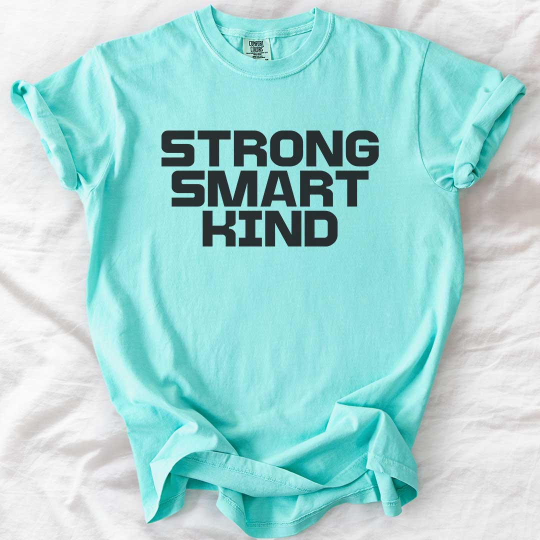 Strong Smart Kind Adult Empowerment T-Shirt