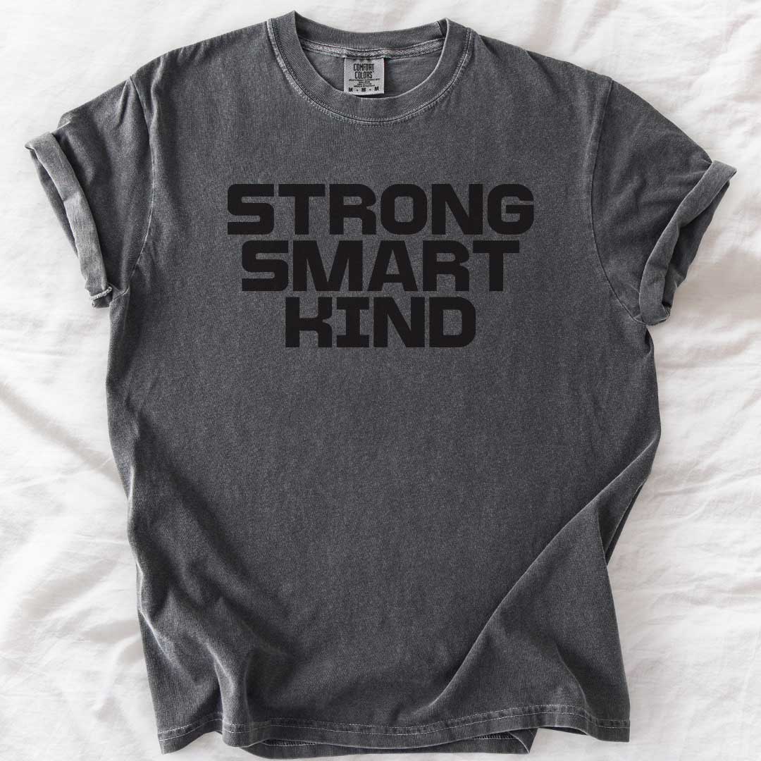 Strong Smart Kind Adult Empowerment T-Shirt