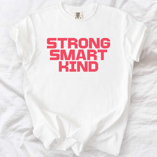 Strong Smart Kind Adult Empowerment T-Shirt