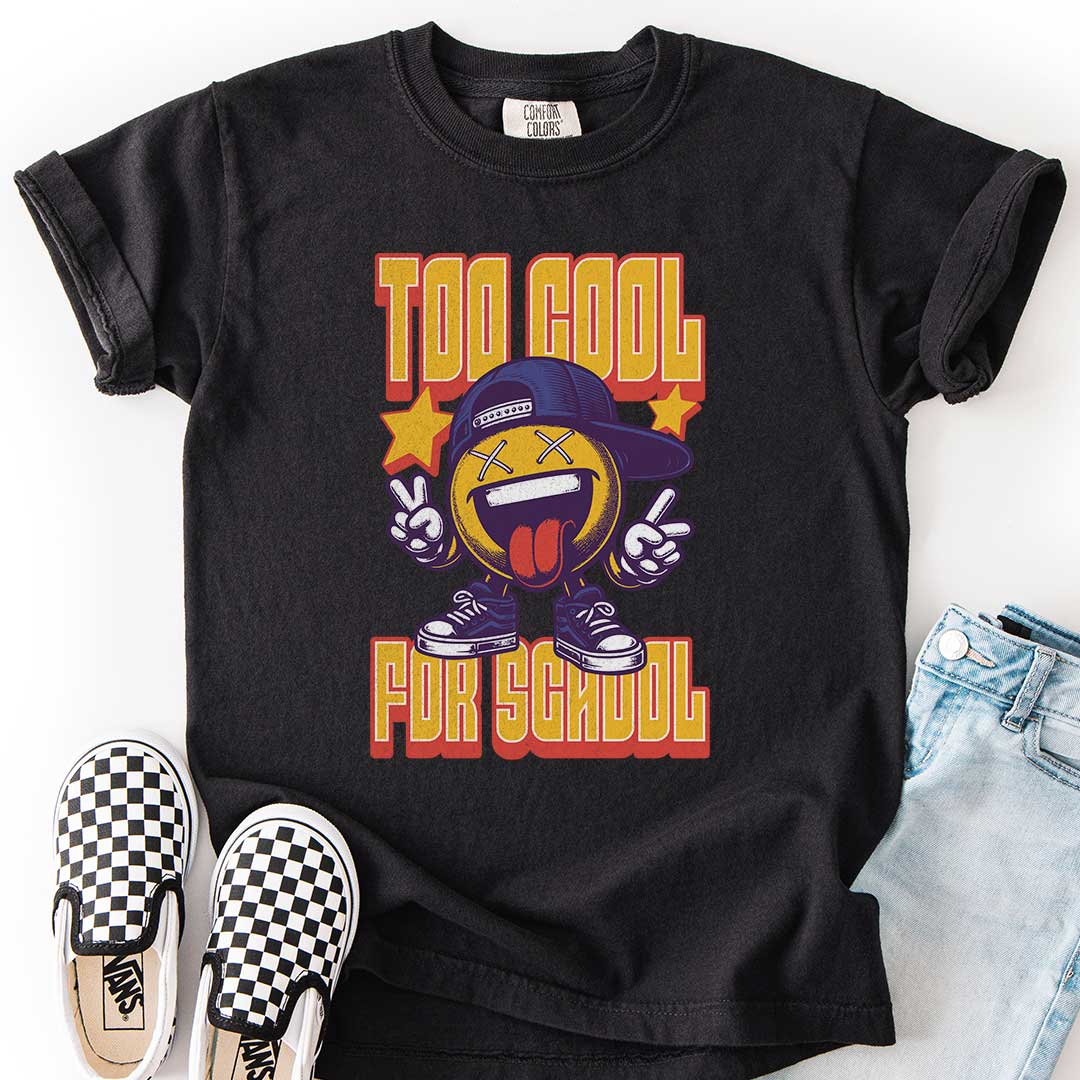 Too Cool for School Cheeky Youth Tee