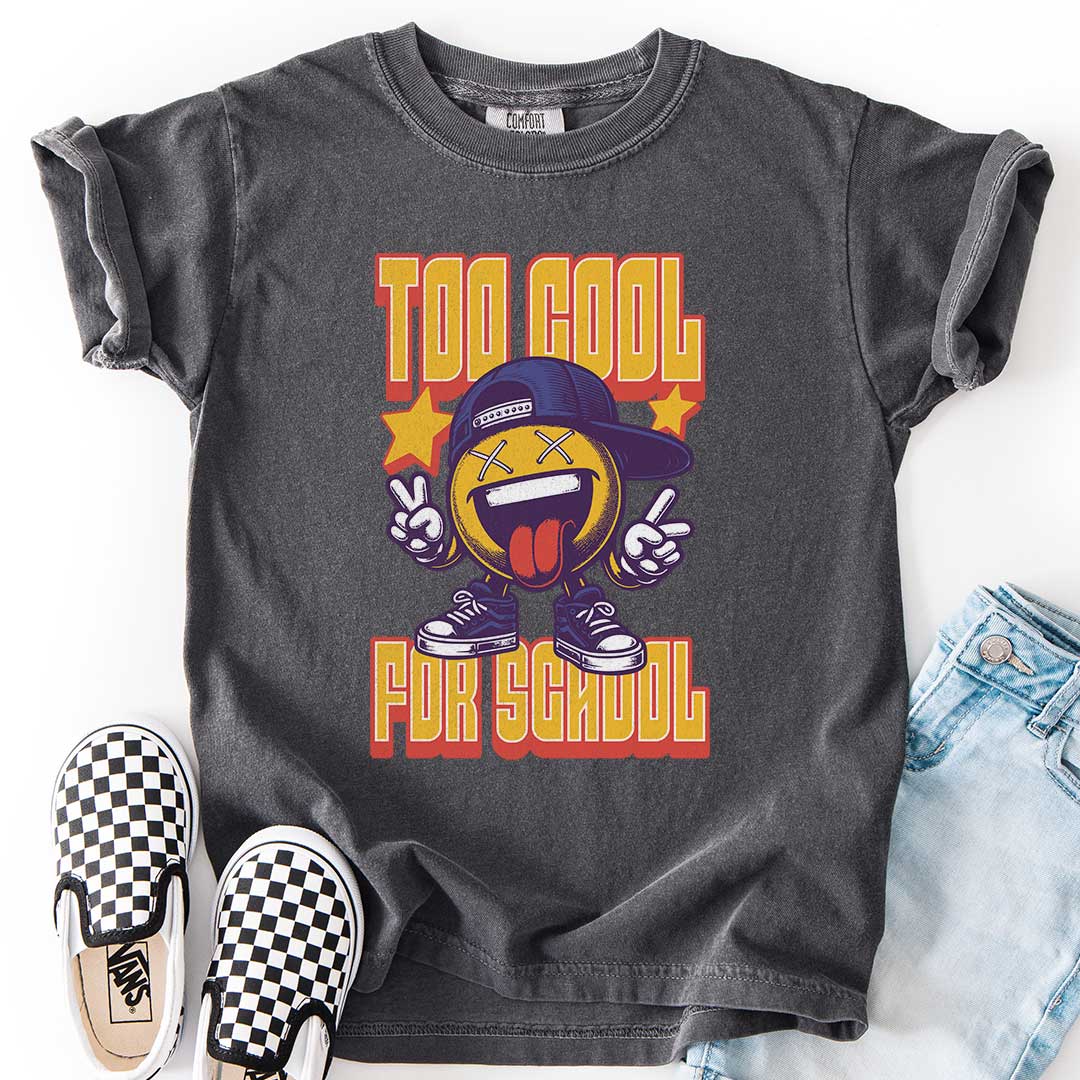 Too Cool for School Cheeky Youth Tee