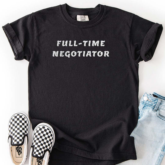 Full-Time Negotiator Kids T-Shirts