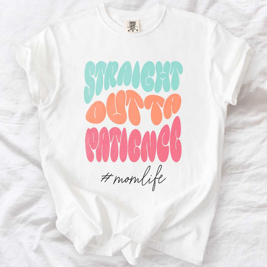 Straight Outta Patience T-Shirts